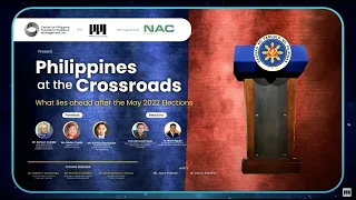 Philippines at the Crossroads | What lies ahead after the May 2022 Elections