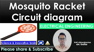 Mosquito racket circuit diagram explanation/मॉस्किटो  बैट सर्किट