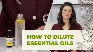 How To Dilute Essential Oils Guide + How and Where To Apply