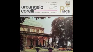 Arcangelo Corelli: Concerti grossi Op.6, Nos.1,3,6,7 (Slovak Chamber Orchestra, Bohdan Warchal 1964)