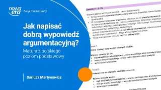 Jak napisać dobrą wypowiedź argumentacyjną? Matura z polskiego, poziom podstawowy.