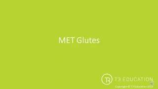 MET: Post Isometric Relaxation for the Glutes