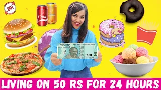 Living on Rs 50 for 24 HOURS Challenge (DIFFICULT)