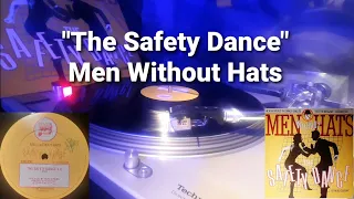 The safety dance Men Without Hats  1982 12 inch 45 rpm Made in UK vinyl