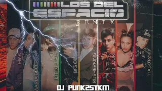 Los Del Espacio (Fiestero Cachengue Remix) - DJ PUNK25TKM | LIT Killah, Rusherking, FMK, Duki, ETC.