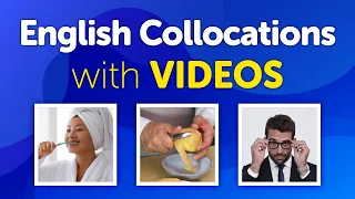 100 Common English Collocations (word pairs) Easy to Memorize with Videos