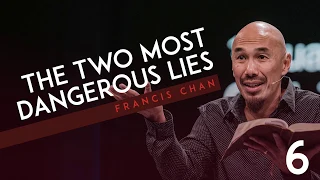 The Two Most Dangerous Lies