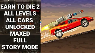 Earn To Die 2 ALL LEVELS/CARS MAXED