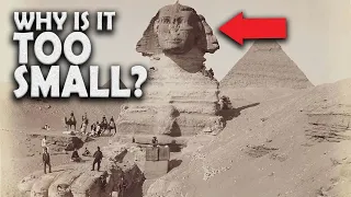 Why the Head of the Sphinx is Too Small for the Body | ATG Highlights