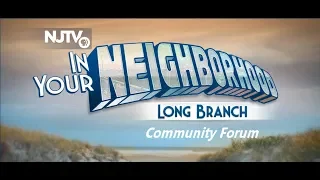 NJTV Long Branch Forum: Gentrification and Quality of Life