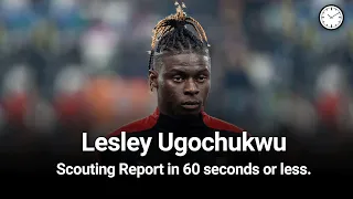 How good is Lesley Ugochukwu? | Tactical Analysis