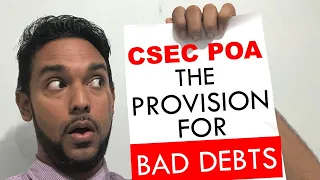 CSEC PoA | The Provision for Bad Debts | The Provision for Doubtful Debts | Theory, calculation, etc