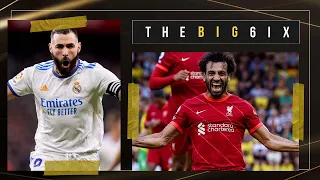 THE BIG 6IX ⚽️ | LIVERPOOL FACE MADRID IN PARIS CL FINAL 🏆 | PREMIER LEAGUE TEAM OF THE SEASON 💭