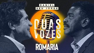 Duas Vozes | Daniel & Seu Jorge | Romaria [Clipe Oficial]