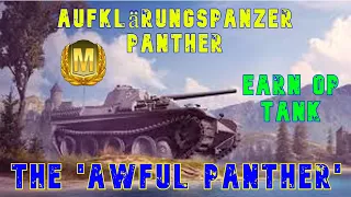 Aufklärungspanzer Panther The Awful Panther -Earn Op Tank- ll Wot Console @WorldofTanksConsole