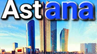 Astana Overview | An informative introduction to Astana, Kazakhstan