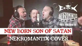 CELTIX - New Born Son Of Satan (NEKROMANTIX Cover)