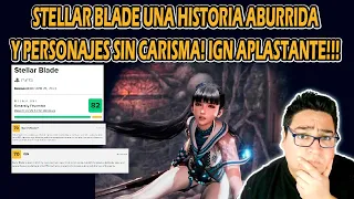 STELLAR BLADE UNA HISTORIA ABURRIDA Y UNA PERSONAJE SIN CARISMA!!! IGN Y VANDAL LO REVIENTAN!!!