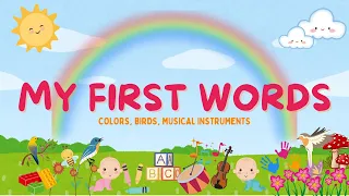 My First Words| Toddler & Babies First Words| Preschool Learning| Colors, Birds, Musical Instruments