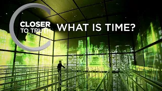 What is Time? | Episode 1102 | Closer To Truth
