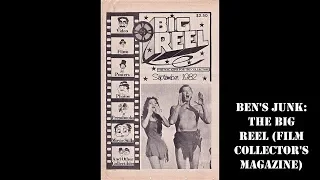 Oddity Archive: Episode 169.5 – Ben's Junk: The Big Reel (Film Collector’s Magazine)