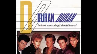 Duran Duran - Is There Something I Should Know? (Exclusive Extended Mix)