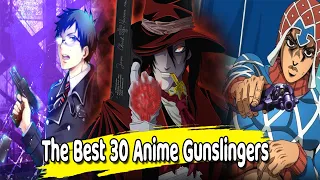 The Best 30 Anime Gunslingers