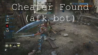 For Honor - Cheater caught AFK botting
