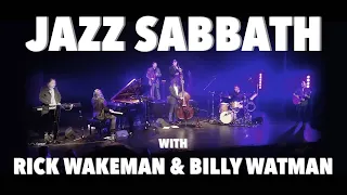 Jazz Sabbath live with Rick Wakeman "Black Sabbath"