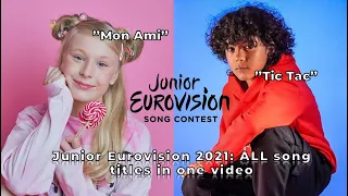 Junior Eurovision 2021: ALL song titles in one video (because why not)