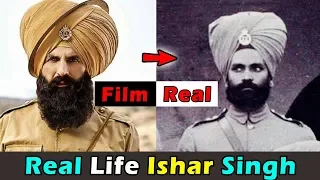 ईशर सिंह कौन थे । Real Life Ishar Singh of Kesari Movie । Akshay Kumar , Parineeti Chopra