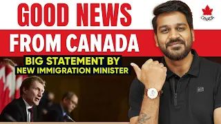 Big Statement by New Immigration Minister : IRCC | Canada Student Visa Updates 2023