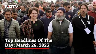 Top Headlines Of The Day: March 26, 2023