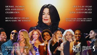 MICHAEL JACKSON: 65Th ANNIVERSARY CELEBRATION - LIVE IN LAS VEGAS (FANMADE)