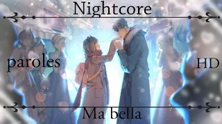 「Nightcore AMV」→ Ma Bella →(LYRICS) French (HD✔)