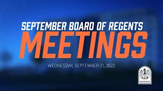 September 2022 Committee and Board of Regents Meetings