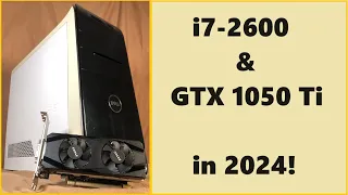 More Budget Gaming in 2024!  GTX 1050 Ti & i7-2600