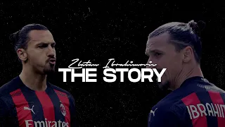 Zlatan Ibrahimovic - The Story