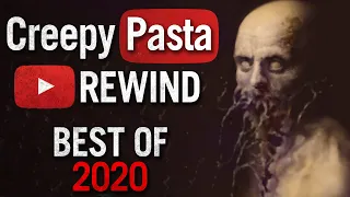 Creepypasta REWIND - BEST Creepypastas of 2020
