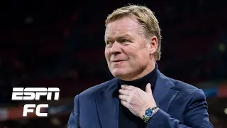 Ronald Koeman's first task at Barcelona: Getting everyone out of panic mode - Steve Nicol | ESPN FC