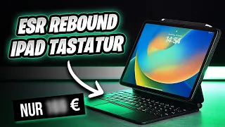 ESR Rebound iPad Tastatur - Beste Apple Magic Keyboard Alternative in 2023?