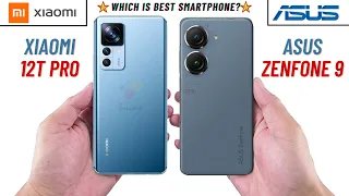 Asus Zenfone 9 Vs Xiaomi 12T Pro