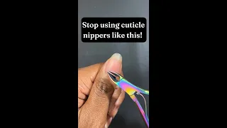 Stop using cuticle nippers like this! | how to remove your cuticles at home