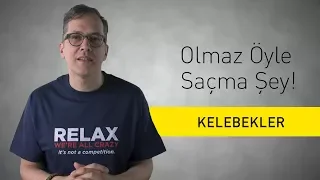 KELEBEKLER - Olmaz Öyle Saçma Şey (S2/Bölüm#31)