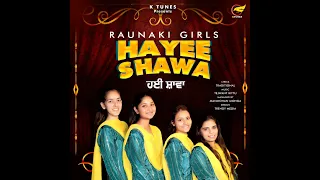 Hayee Shawa//Raunaki Girls//Traditional//Folk Song