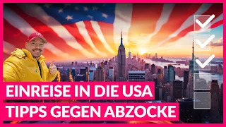 Einreise in die USA – Die 10 besten Tipps für 2024