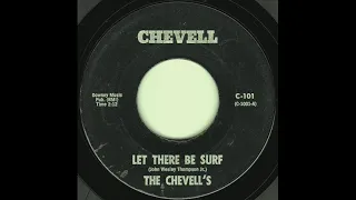 The Chevell's - Let There Be Surf