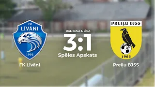 FK Līvāni 3:1 Preiļu BJSS | Spēles Apskats | Dali Dali 3. Līga