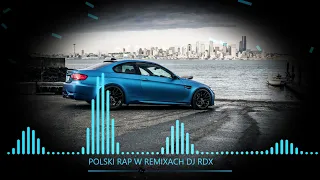 🙊❤️POLSKI RAP W REMIXACH🙊❤️-NAJLEPSZA SKŁADANKA ✅MEGAMIX ✅DJ RDX #MEGAPOMPA #2021 #HITY #REMIXY