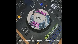 Sesión antigua Hardtrance - Hardstyle (01 - 10 - 2005)